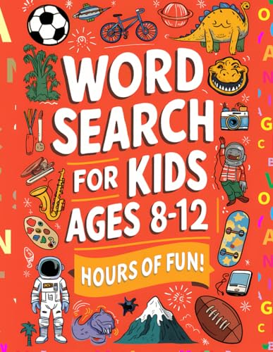 Word Search for Kids Ages 8-12: 100 Large Print Word Puzzles, Fun and Educational von Independently published