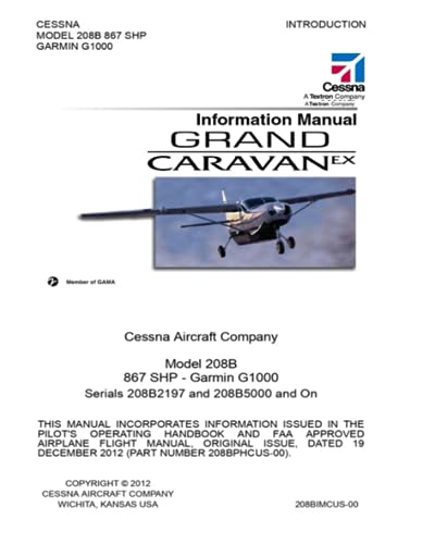 CESSNA GRAND CARAVAN 208B G1000 INFORMATION MANUAL: cessna grand caravan 208b g1000 information manual von Independently published