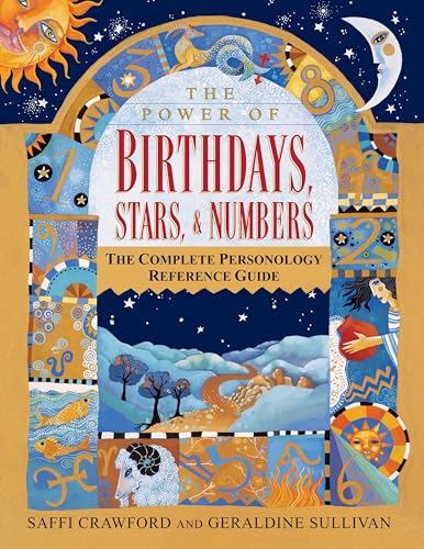 The Power of Birthdays, Stars & Numbers: The Complete Personology Reference Guide von Ballantine Books