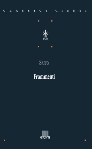 Frammenti (Classici Giunti)