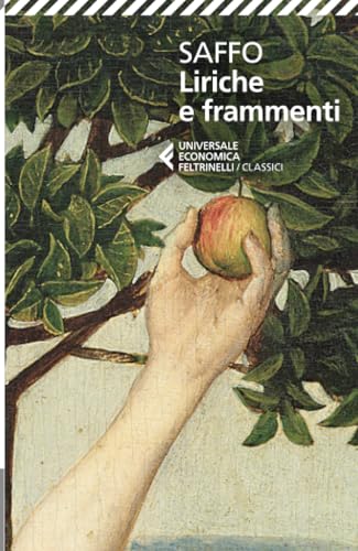 LIRICHE E FRAMMENTI (SAFFO) - (Universale economica. I classici)