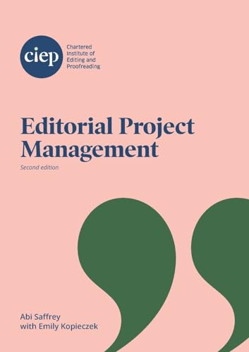 Editorial Project Management von Chartered Institute of Editing and Proofreading