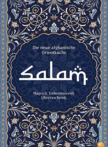 Salam. Die neue afghanische Orientküche. Magisch. Geheimnisvoll. Eine kulinarische Reise entlang der Seidenstraße. Genießen Sie die orientalische ... ... Heimat. Magisch. Geheimnisvoll. Überraschend. Salam. Die neue afghanische Orientküche. Magisch. Geheimnisvoll. Eine kulinarische Reise entlang der Seidenstraße. Genießen Sie die orientalische ... ... Heimat. Magisch. Geheimnisvoll. Überraschend.