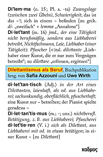 Dilettantismus als Beruf (Kaleidogramme) von Kulturverlag Kadmos