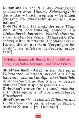 Dilettantismus als Beruf (Kaleidogramme)