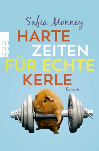 Harte Zeiten für echte Kerle