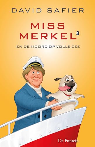 Miss Merkel en de moord op volle zee (Miss Merkel, 3) von De Fontein Romans & Spanning