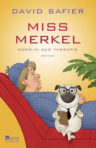 Miss Merkel: Mord in der Therapie