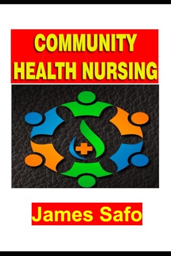 Community Health Nursing von Faith Unity Books