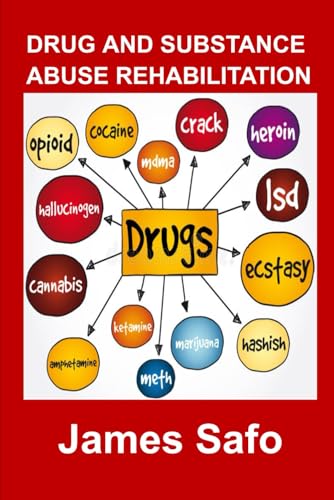 Drug and Substance Abuse Rehabilitation von Faith Unity Books