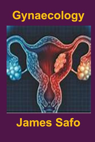 Gynaecology Gynaecology von Faith Unity Books