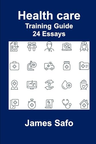 Health care: Training Guide; 24 Essays von Faith Unity Books