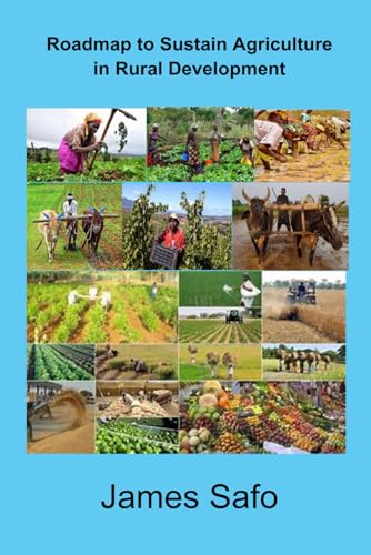 Roadmap to sustain agriculture in rural development von Faith Unity Books