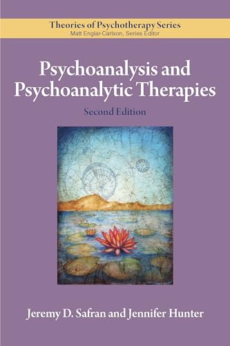 Psychoanalysis and Psychoanalytic Therapies (Theories of Psychotherapy)