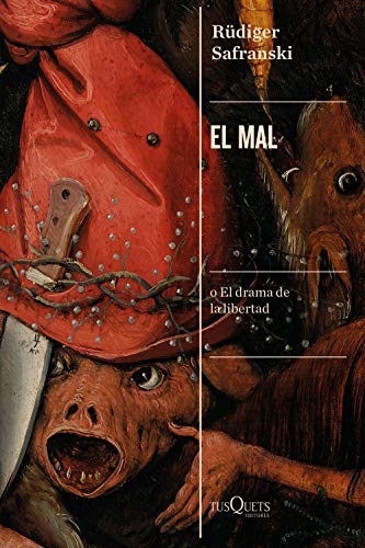 El mal: o El drama de la libertad (Condición Humana)