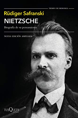 Nietzsche: Biografía de su pensamiento (Tiempo de Memoria) von Tusquets Editores S.A.