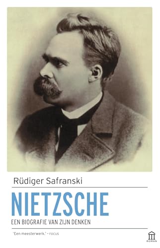 Nietzsche: een biografie van zijn denken