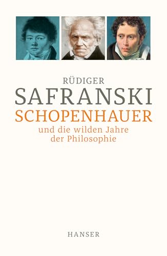 Schopenhauer und Die wilden Jahre der Philosophie von HANSER FACHBUCHVERLAG