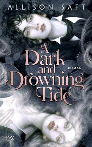 A Dark and Drowning Tide von LYX