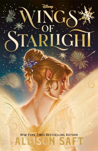 Disney Wings of Starlight: the sweeping, star-crossed romantic fantasy from bestselling author Allison Saft von Bonnier Books Ltd