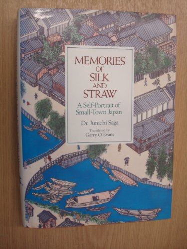 Memories of Silk and Straw: A Self-Portrait of Small-Town Japan