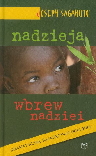 Nadzieja wbrew nadziei: Dramatyczne świadectwo ocalenia von Dehon