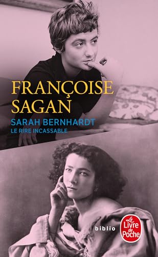 Sarah Bernhardt, le rire incassable von LGF