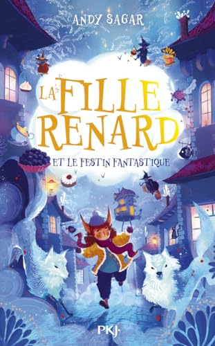 La Fille-Renard - Tome 2 La Fille-Renard et le Festin Fantastique (2)
