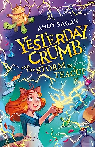 Yesterday Crumb and the Storm in a Teacup: Book 1 von Orion Children's Books
