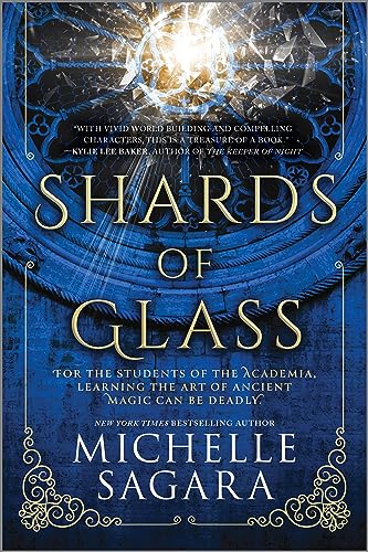 Shards of Glass: A Novel (The Academia Chronicles, 1) von MIRA