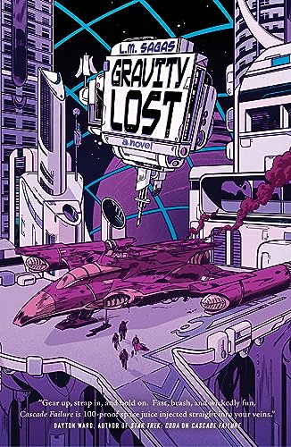 Gravity Lost: A Novel (Ambit's Run, Band 2)