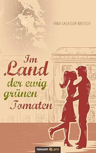 Im Land Der Ewig Grünen Tomaten