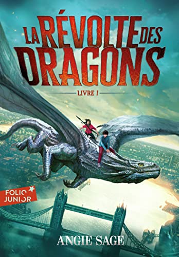 La Révolte des Dragons: Livre 1