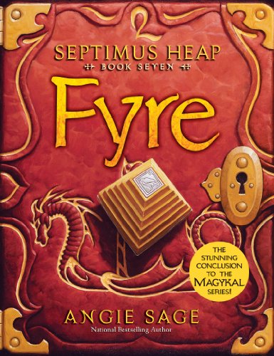 Septimus Heap, Book Seven: Fyre Septimus Heap, Book Seven: Fyre