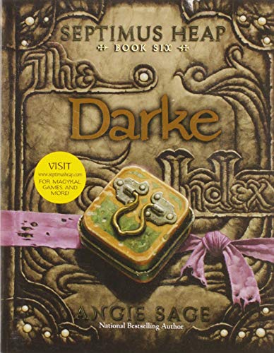 Septimus Heap, Book Six: Darke: Angie Sage (Septimus Heap, 6)