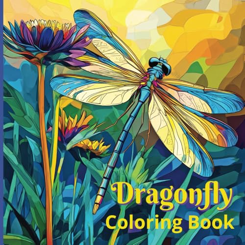 Dragonfly Coloring Book Dragonfly Coloring Book von Independently published