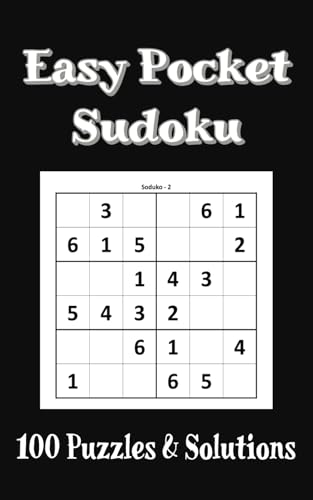 Easy Pocket Sudoku: 100 Puzzles and Solutions Easy Pocket Sudoku: 100 Puzzles and Solutions von Independently published