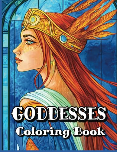 Goddesses Coloring Book Goddesses Coloring Book von Independently published