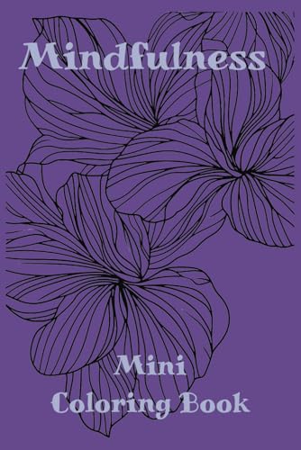 MIndfulness MIni Coloring Book MIndfulness MIni Coloring Book von Independently published