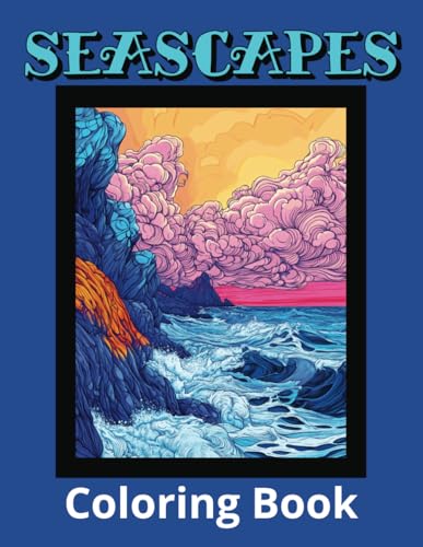 Seascapes Coloring Book Seascapes Coloring Book von Independently published