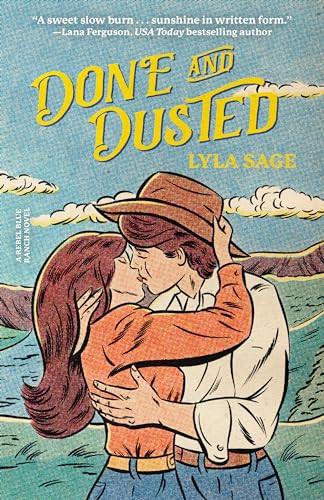 Done and Dusted: A Rebel Blue Ranch Novel von Dial Press Trade Paperback