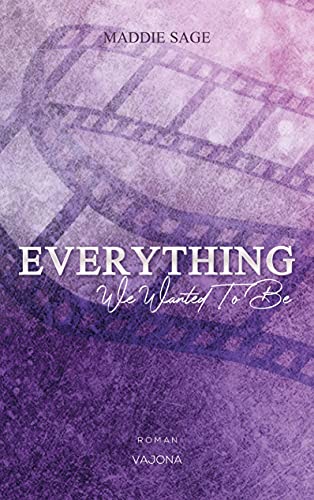 EVERYTHING - We Wanted To Be (EVERYTHING - Reihe 1) von VAJONA