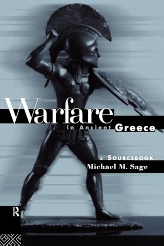 Warfare in Ancient Greece: A Sourcebook (Routledge Sourcebooks for the Ancient World) von Routledge