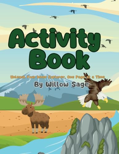 Kids Activity Book: Unleash Your Inner Explorer, One Page at a Time! von Independently published