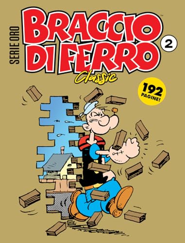 Braccio di Ferro classic. Serie oro (Vol. 2) (Gli albi della cosmo) von Editoriale Cosmo