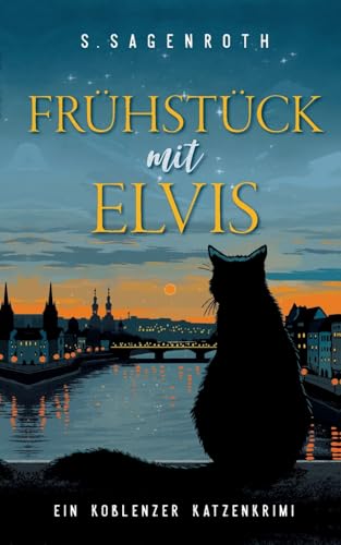 Frühstück mit Elvis: Ein Koblenzer Katzenkrimi von tredition