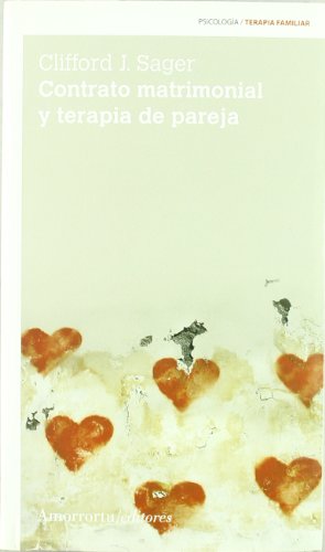 Contrato matrimonial y terapia de pareja (Psicología) von Amorrortu Editores EspaÃ±a SL