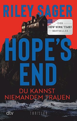 Hope's End: Du kannst niemandem trauen – Thriller | Der neue Thriller des internationalen Bestsellerautors: düster, atmosphärisch, packend.