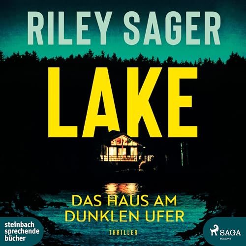 Lake: Das Haus am dunklen Ufer Lake: Das Haus am dunklen Ufer von steinbach sprechende bücher
