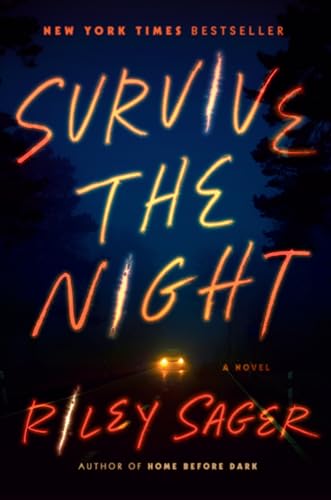 Survive the Night: A Novel von Dutton